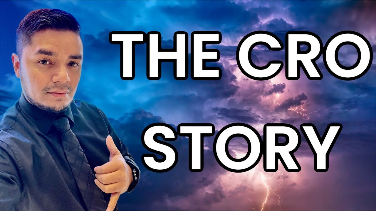 THE CRO STORY