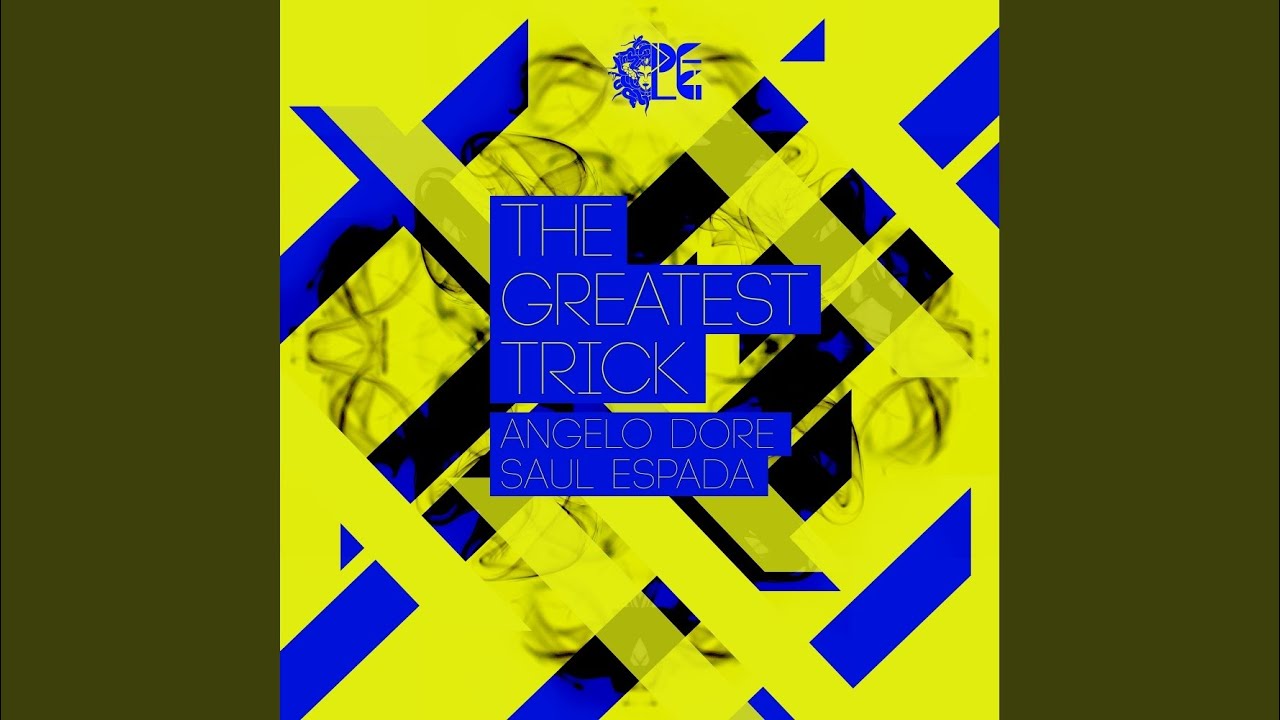 The Greatest Trick (Original Mix)