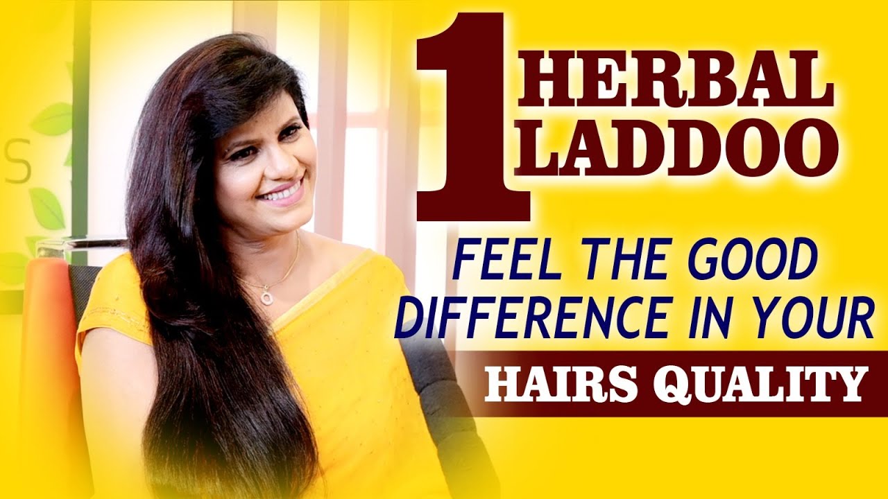 One herbal laddu and feel the good difference in your hair quality | Payal Sinha
