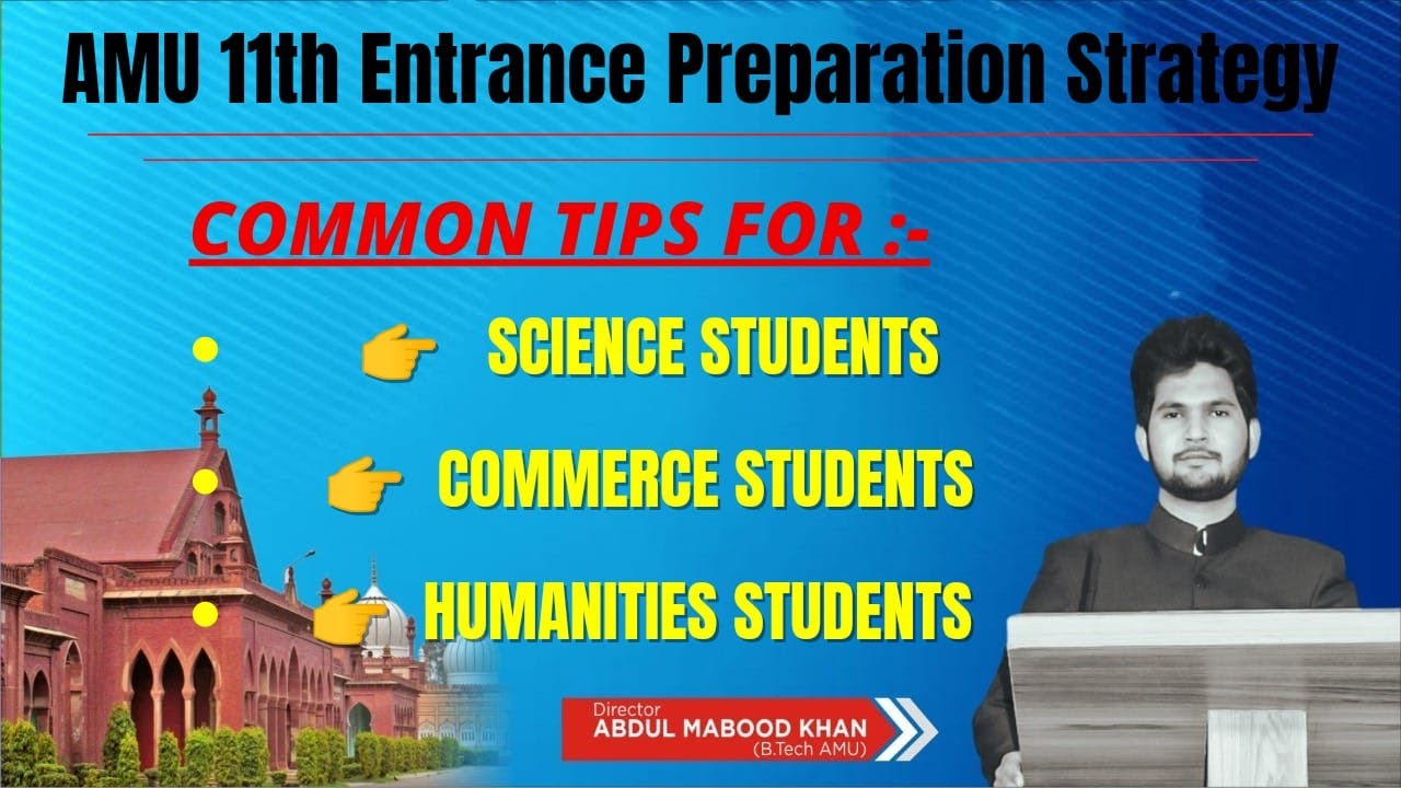 AMU Class 11th Entrance Preparation 2022 Preparation Strategy | AMU Class 11th Entrance Cut-off 2021