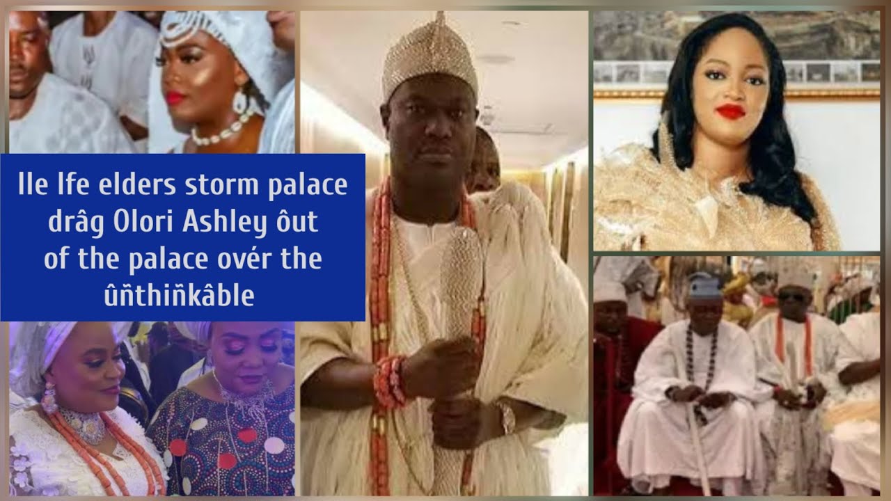 Ile Ife elders storm palace drâg Olori Ashley ôut of the palace as the ûñthiñkâble hâppénéd
