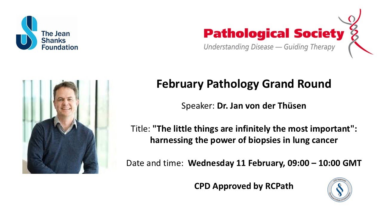 Pathology Grand Rounds February 2026 - Sponsored by PathSoc & the Jean Shanks Foundation