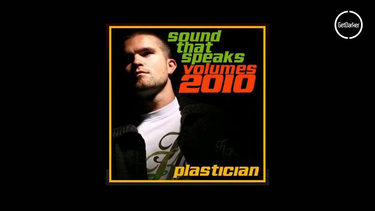 Plastician   Sound That Speaks Volumes 2010