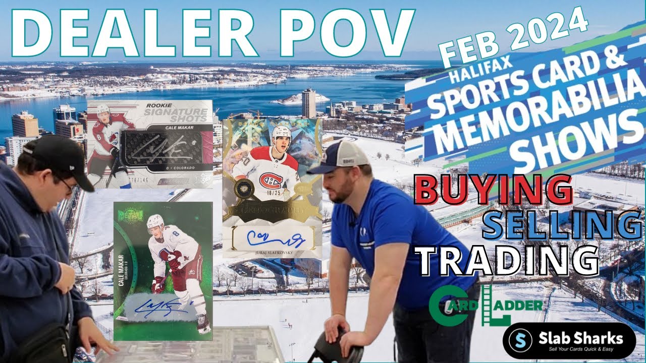SETTING UP WITH SLABSHARKS AT THE HALIFAX CARD SHOW! BIG CALE MAKAR SALE & NOAH DOBSON PICK UPS!