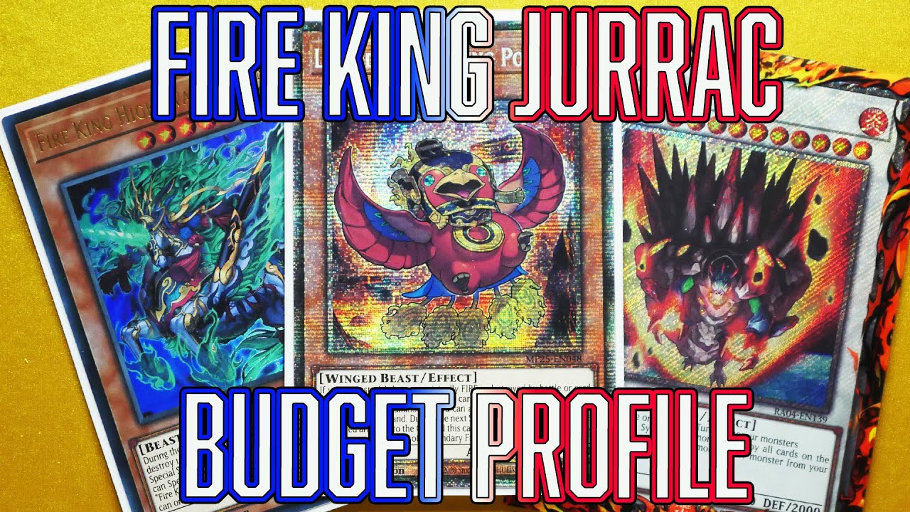 Yu-Gi-Oh! BUDGET Fire King Jurrac Deck Profile