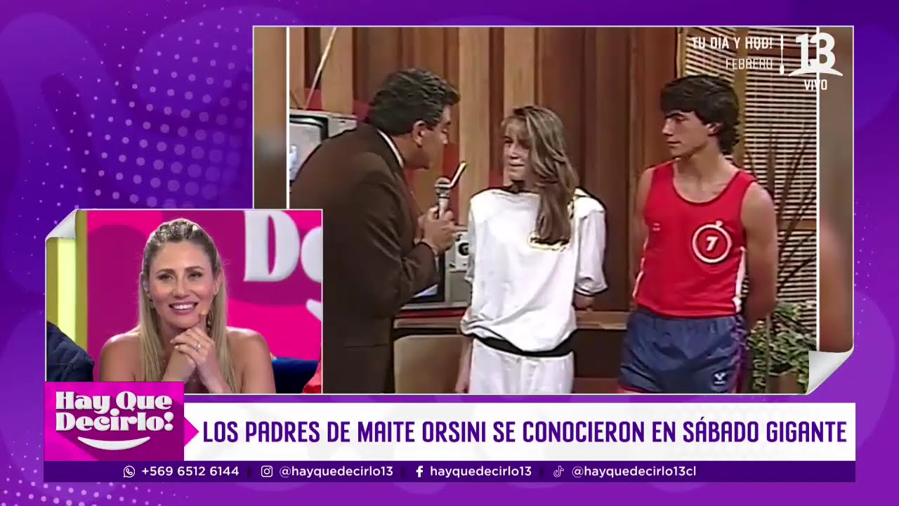 Padres de Maite Orsini se conocieron en emblemático programa de TV | Hay Que Decirlo | Canal 13