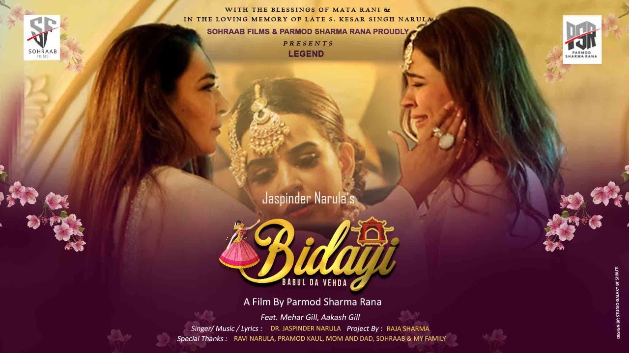 Bidayi - Babul Da Vehda(Official Song) | Jaspinder Narula | Parmod Sharma Rana | Sohraab Films