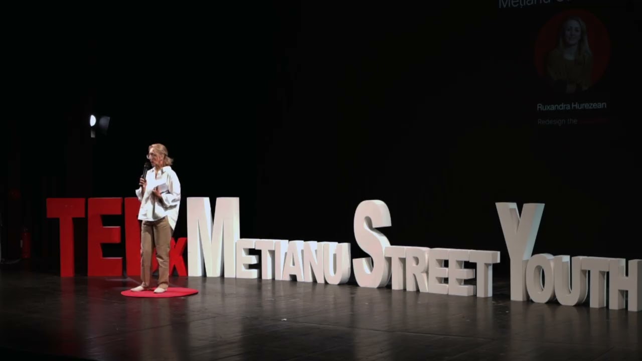 Puterea de a schimba: curajul de a fi împreună | Ruxandra Hurezean | TEDxMețianu Street Youth
