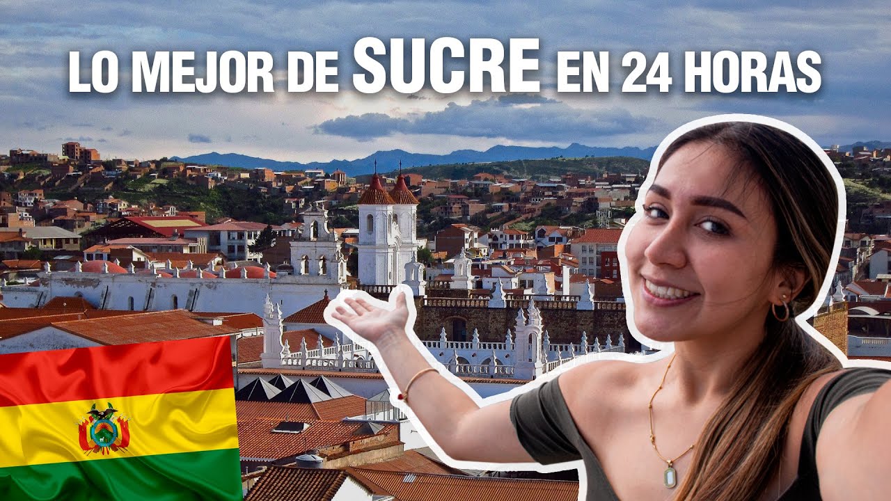 TODO lo que puedes HACER en SUCRE, LA CIUDAD BLANCA de BOLIVIA 🇧🇴 EN 24 HORAS!