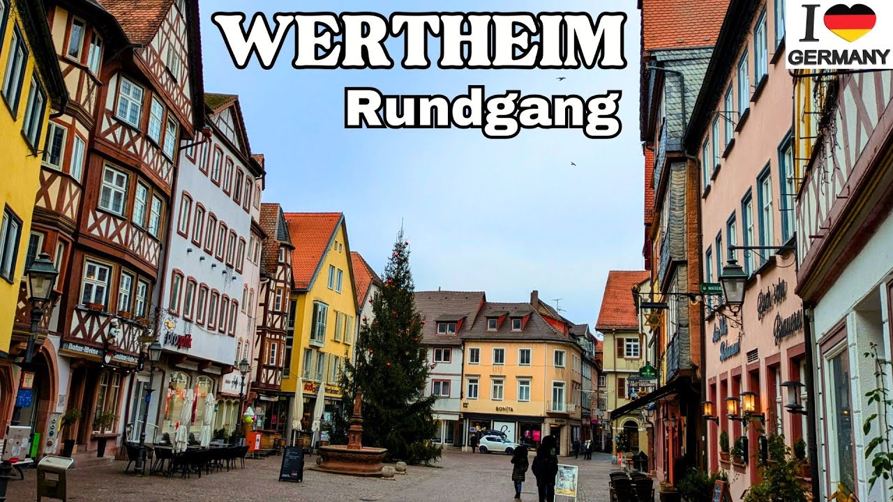 WERTHEIM - Highlights einer mittelalterlichen Residenzstadt - Top Reiseziel in Deutschland