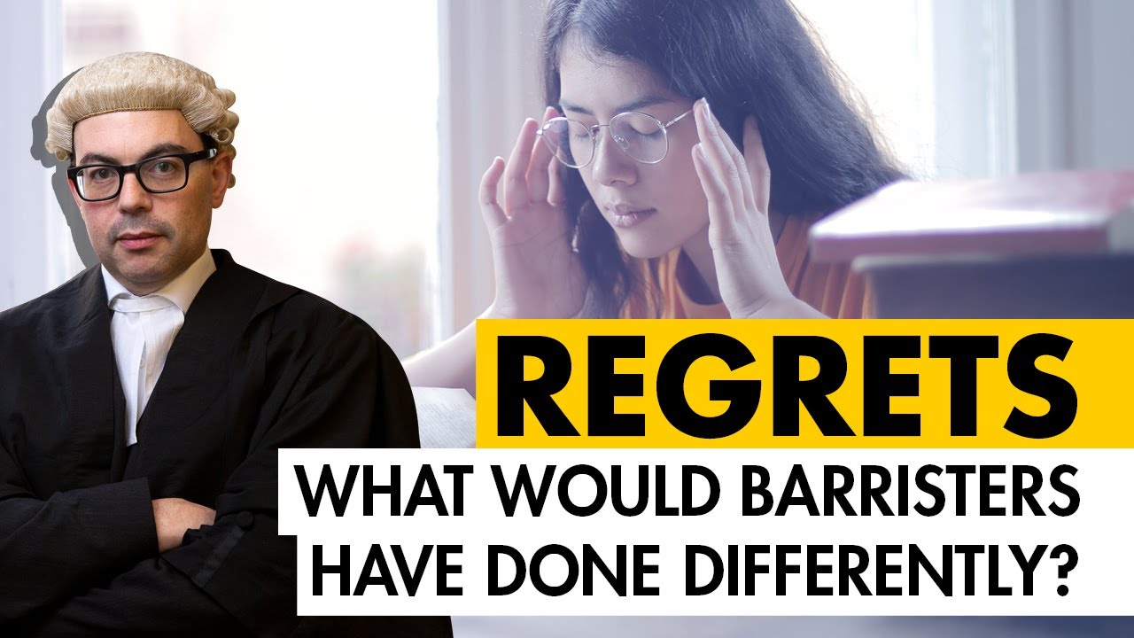 Things barristers wished they'd done differently