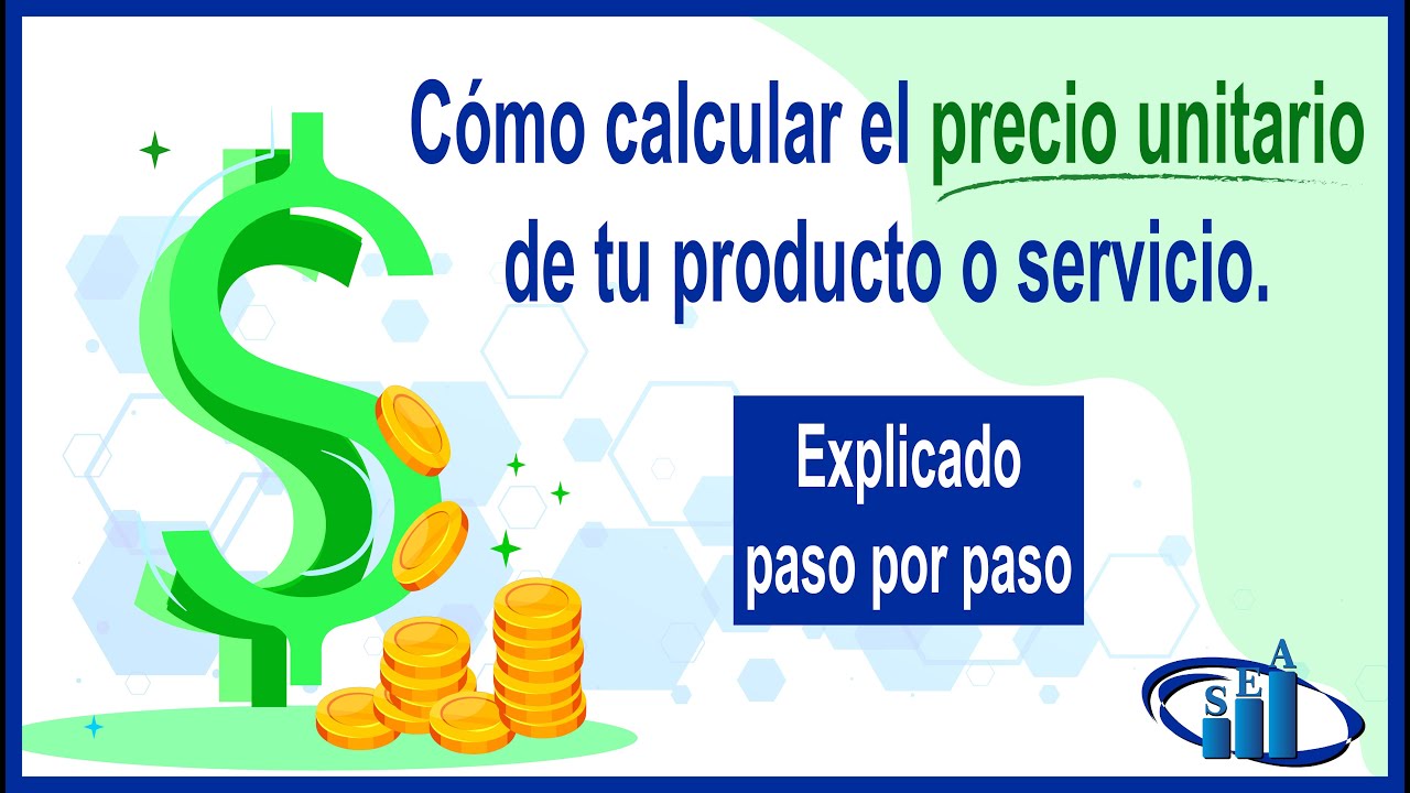 Cómo calcular el precio unitario de un producto o servicio (con fórmulas)