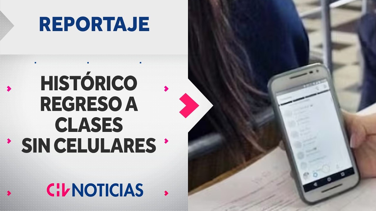 El dilema de ir al colegio sin celular tras ley que estableció prohibición en salas | Reportajes CHV