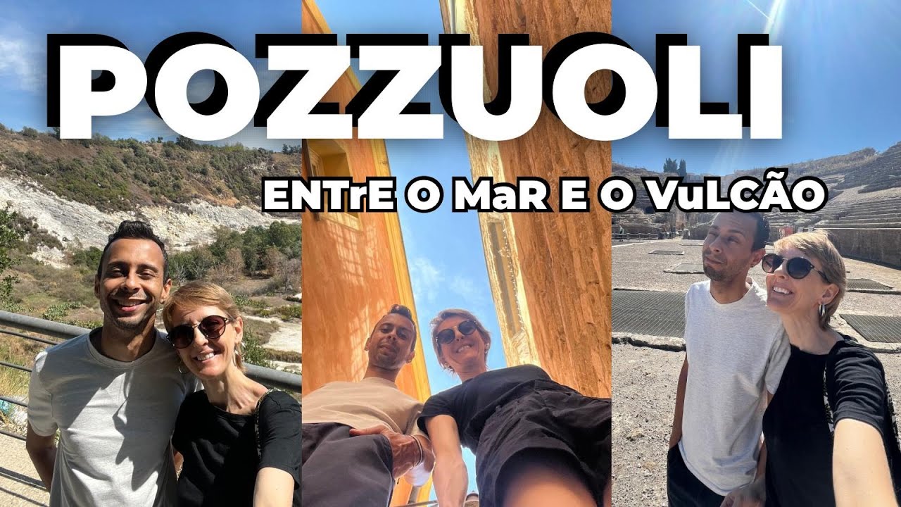 Vlog de viagem - Um dia em POZZUOLI: ruínas romanas, mar e vulcões!