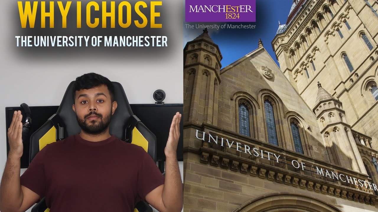Why I Chose The University of Manchester - Masters Degree UK