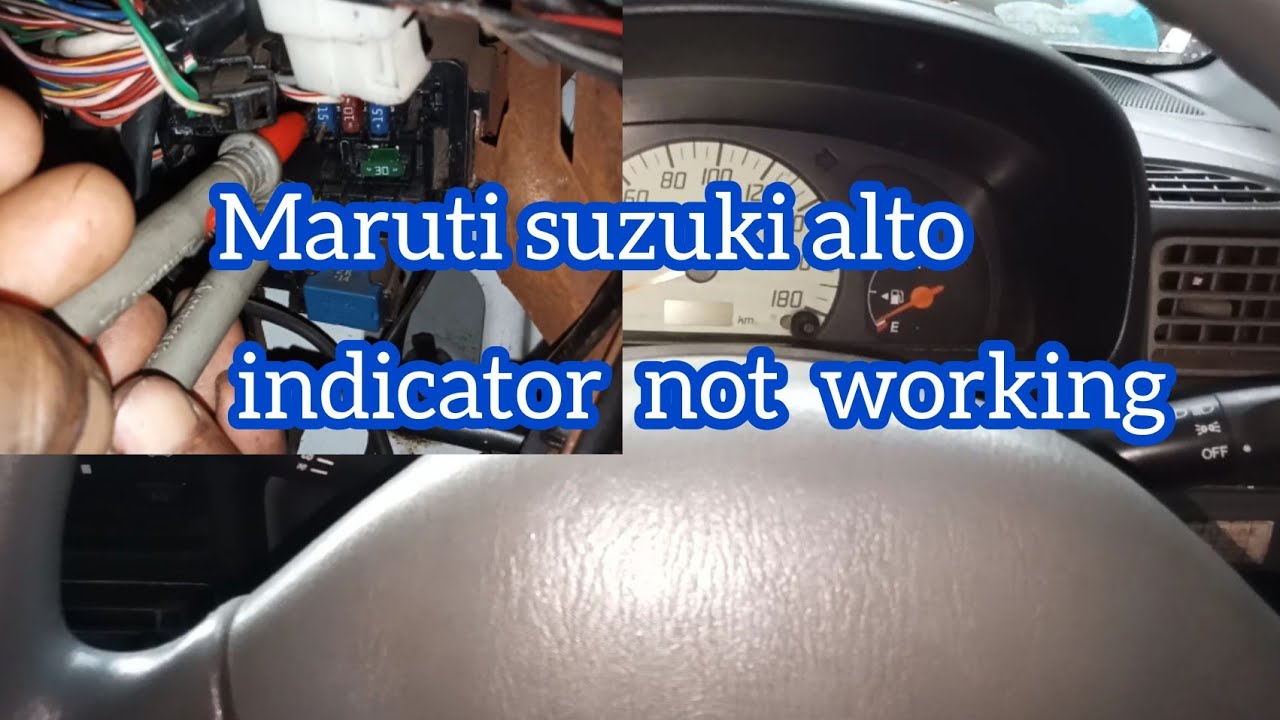 maruti alto indicator not working