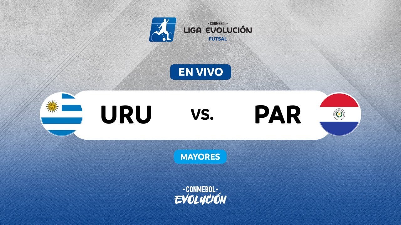 EN VIVO | URUGUAY vs. PARAGUAY | CONMEBOL LIGA EVOLUCIÓN FUTSAL - ZONA SUR | MAYOR
