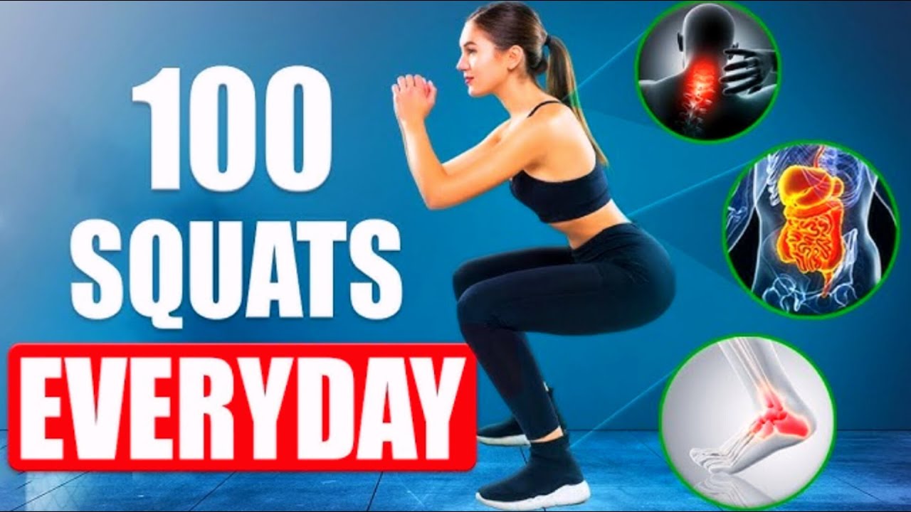 What Will Happen To Your Body When You Start Doing 100 Squat Every Day