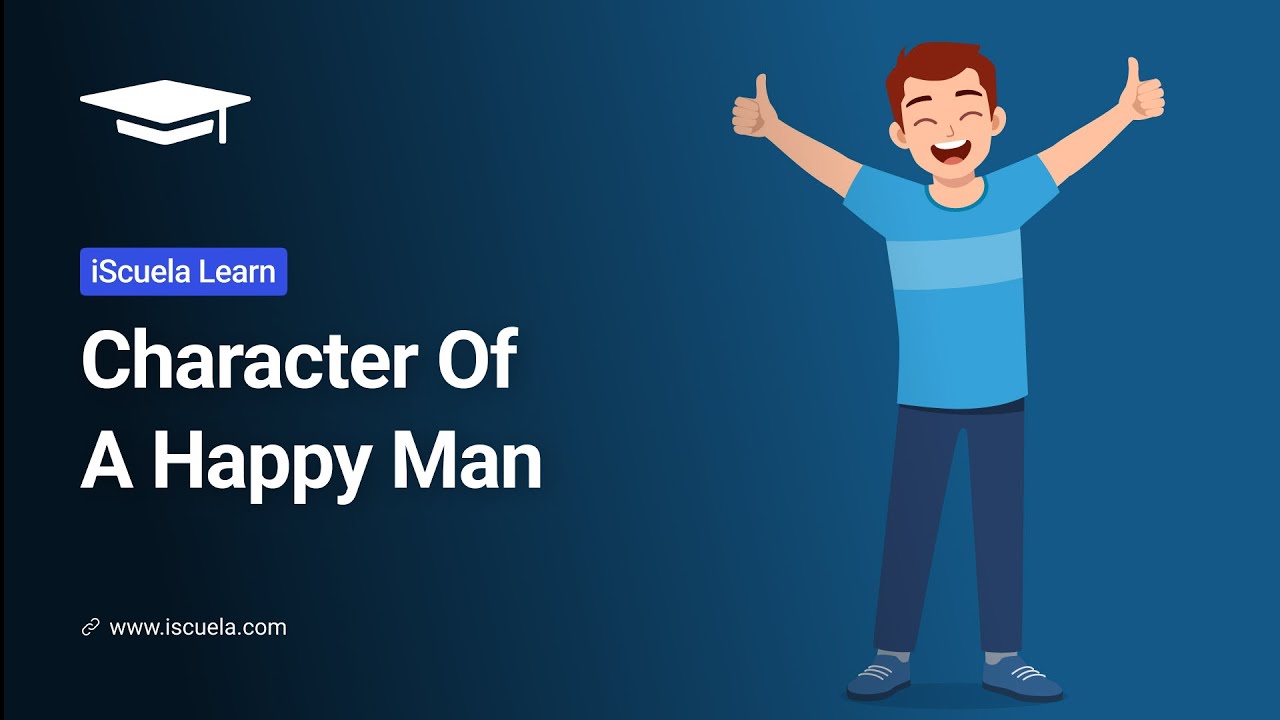 PB | Class 10 | English Main course | Poem 1 | Character Of A Happy Man (PSEB)