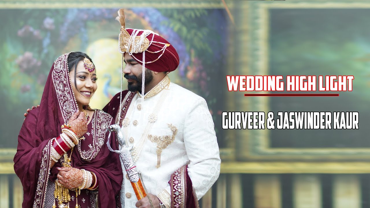 WEDDING HIGHLIGT // GURVEER & JASWINDER KAUR // RS PHOTOGRAPHY//98885-35834