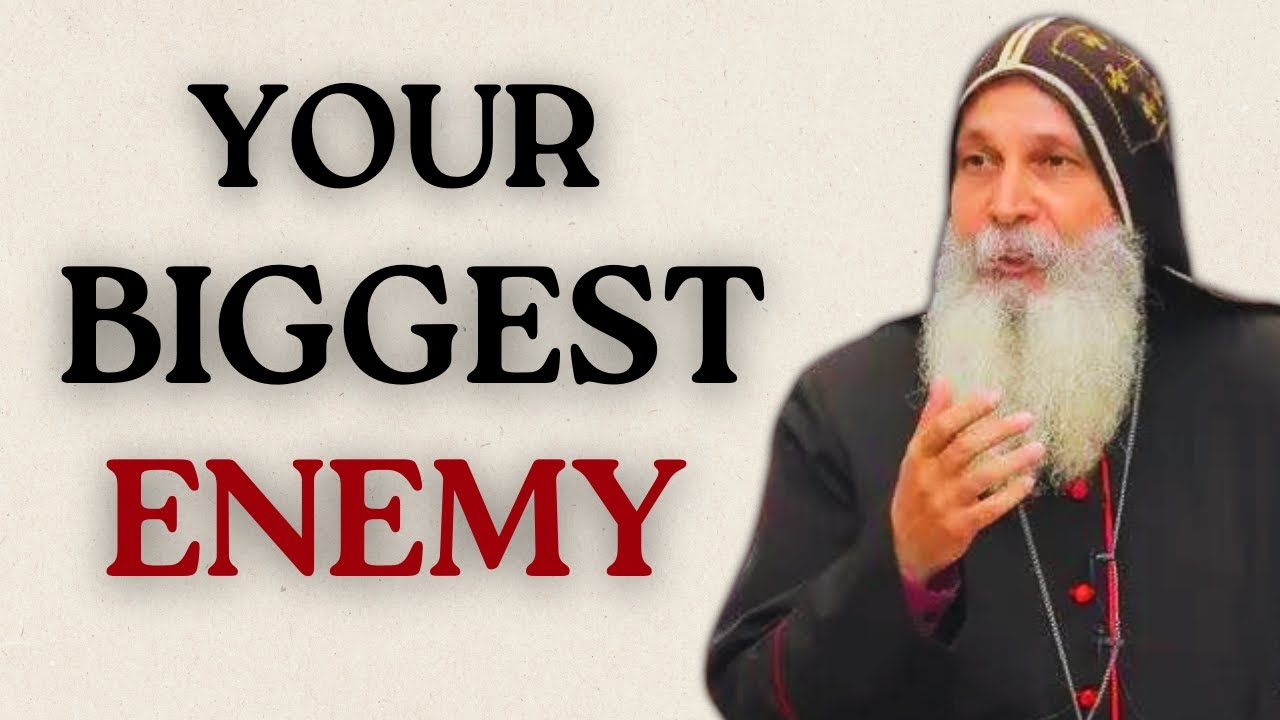 Who is Our BIGGEST Enemy in Life? - Bishop Mar Mari