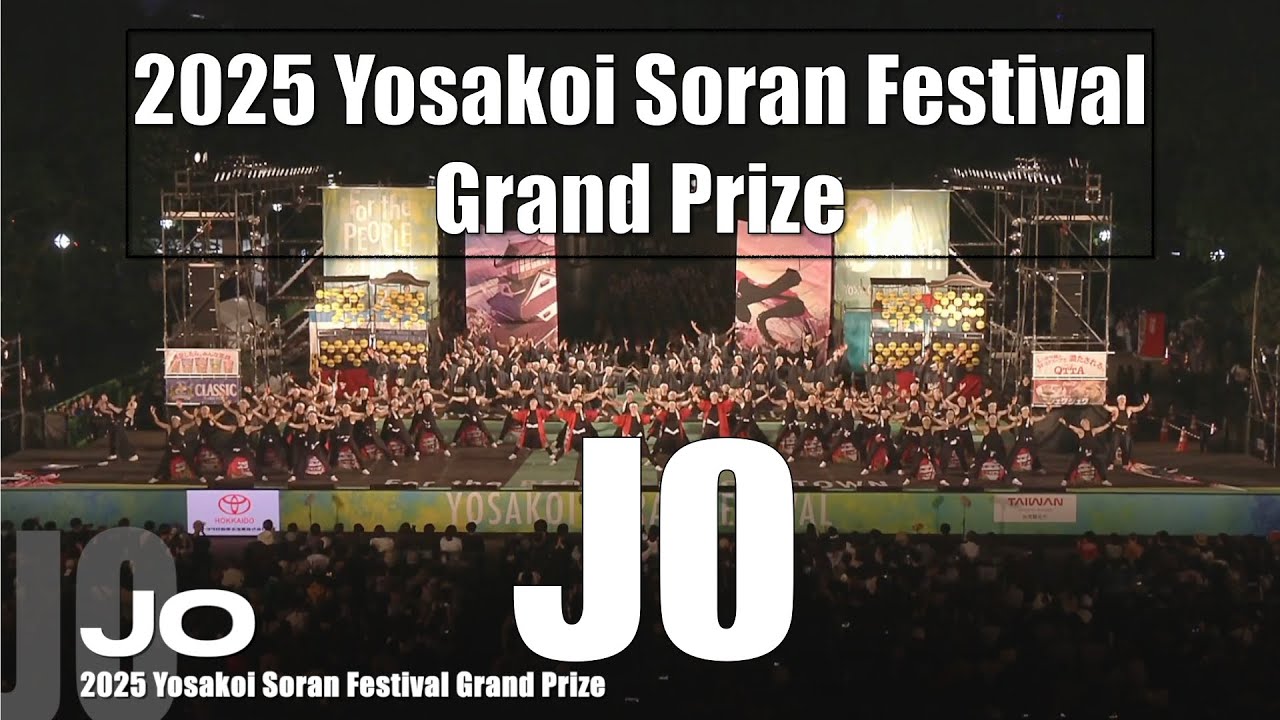 【2025 Yosakoi Soran Festival】Yosakoi Soran Grand Prize - JO