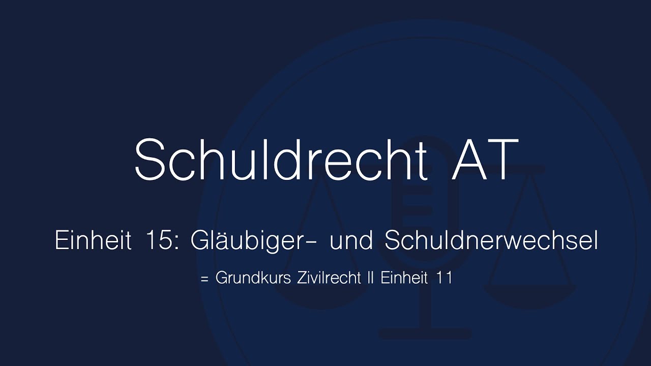 Gläubiger- und Schuldnerwechsel