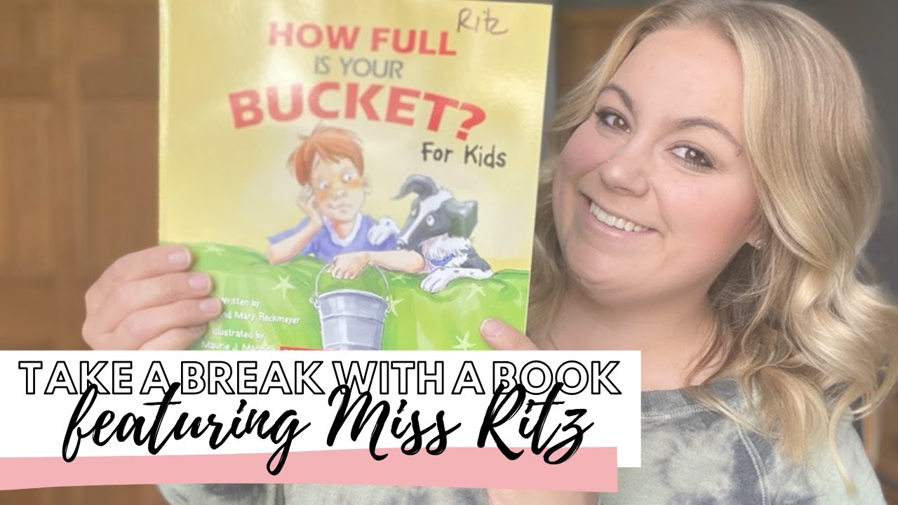 Take a Break With a Book || How Full is Your Bucket