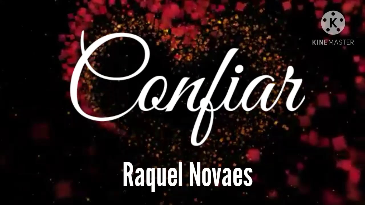 Confiar - Raquel Novaes (Legendado)