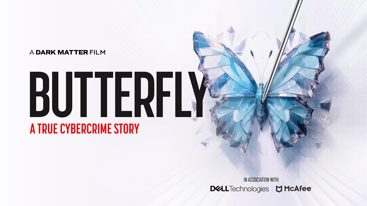 BUTTERFLY | A True Cybercrime Story | Cybersecurity Documentary 2024