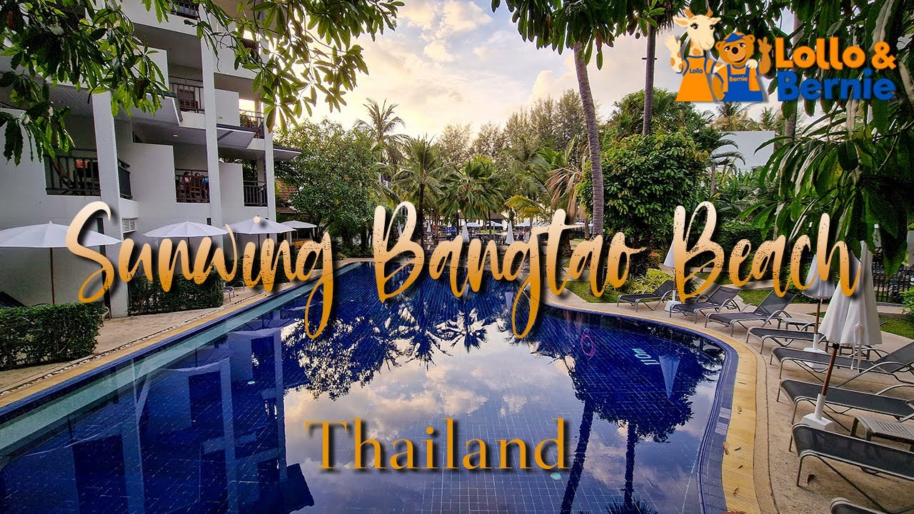 Sunwing Bangtao Beach **** 4K / Phuket