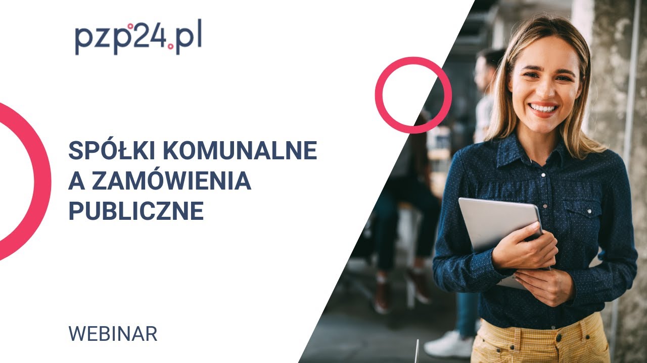 Webinar: Spółki komunalne a zamówienia publiczne | PZP24.PL