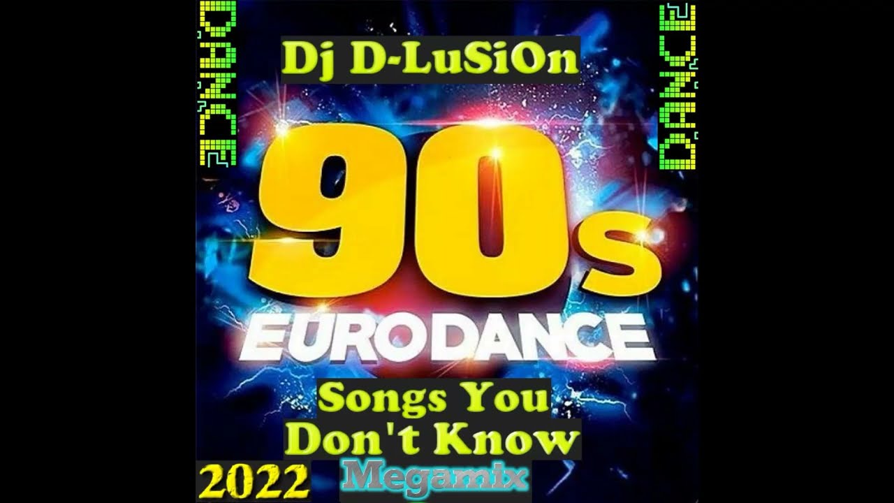 Dj D-LuSiOn - 90s Euro Bangers You Probably Never Heard. How many do you know?