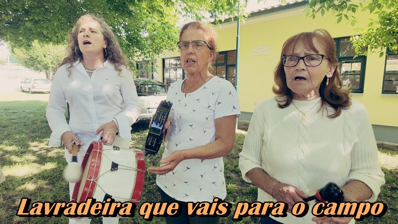 Lavradeira que vais para o campo - Associação Cantares de Santa Comba - Ponte de Lima