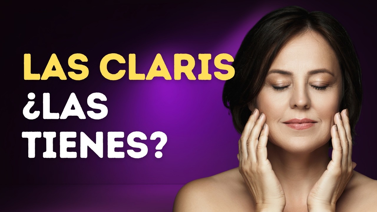 LAS CLARIS: QUÉ SON Y CÓMO SE MANIFIESTAN? | CLARIVIDENCIA, CLARIAUDIENCIA Y PERCEPCIÓN ESPIRITUAL