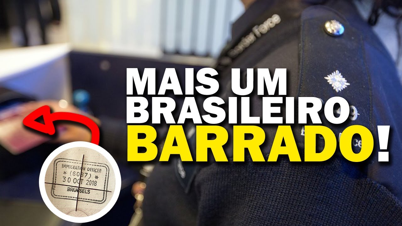 BARRADO NA IMIGRAÇÃO: FICOU MAIS DE 6 MESES E TENTOU ENTRAR DE NOVO!