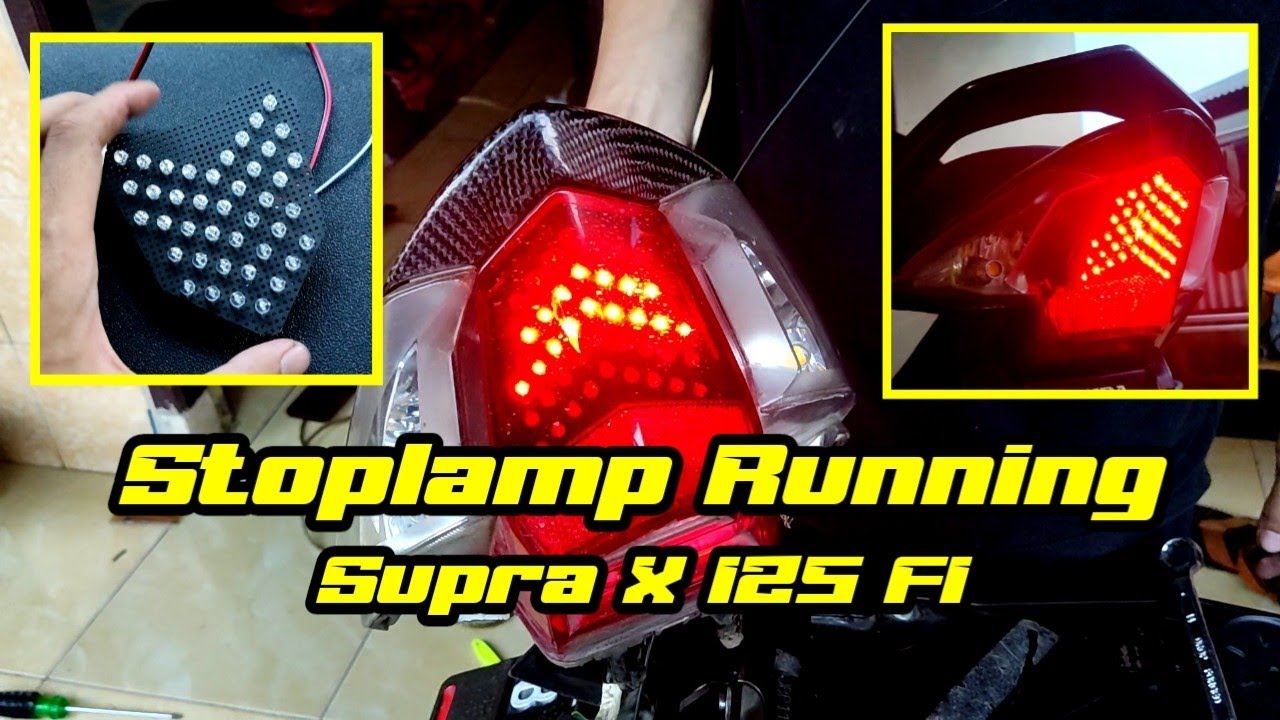 Modifikasi Supra X 125 FI | Pasang Stoplamp Running