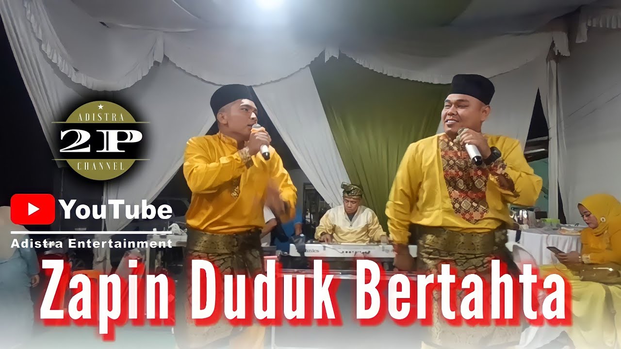 Zapin Duduk Bertahta || 2P ||