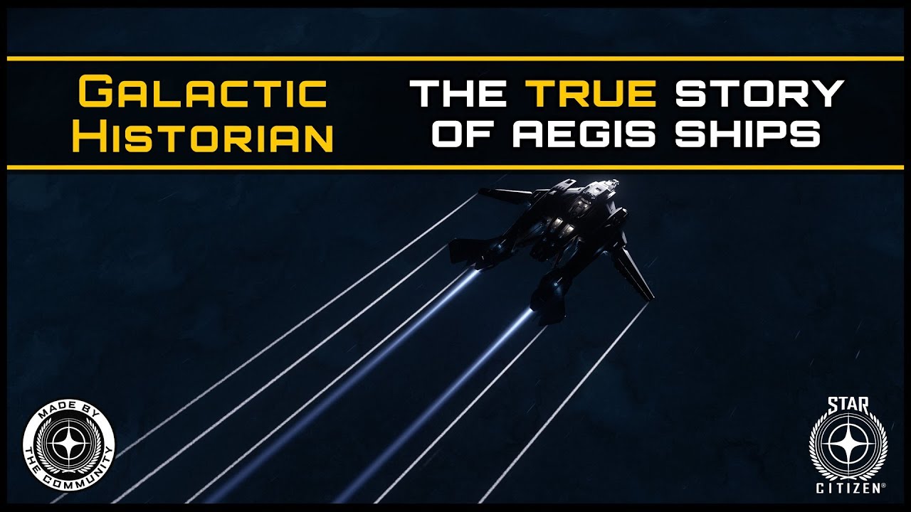 Star Citizen | Galactic Historian: История кораблей Aegis