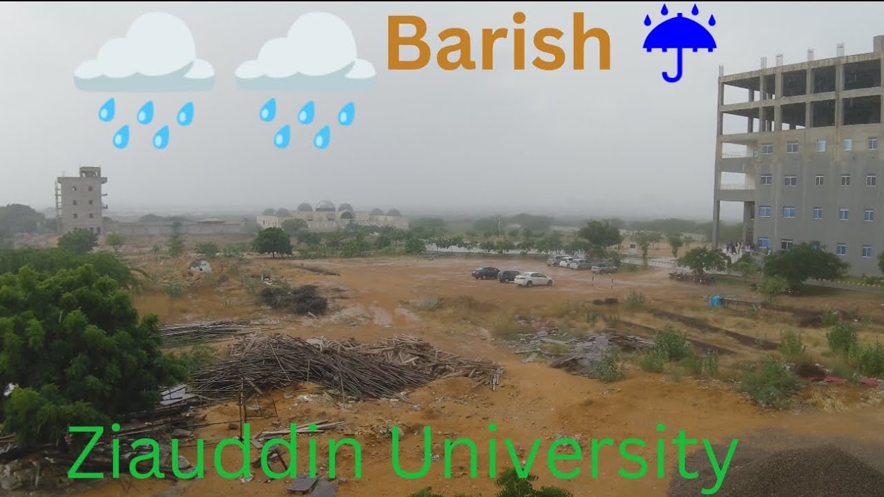 Barish hogi aj ☔🌧️  ll Ziauddin University link road campus ll