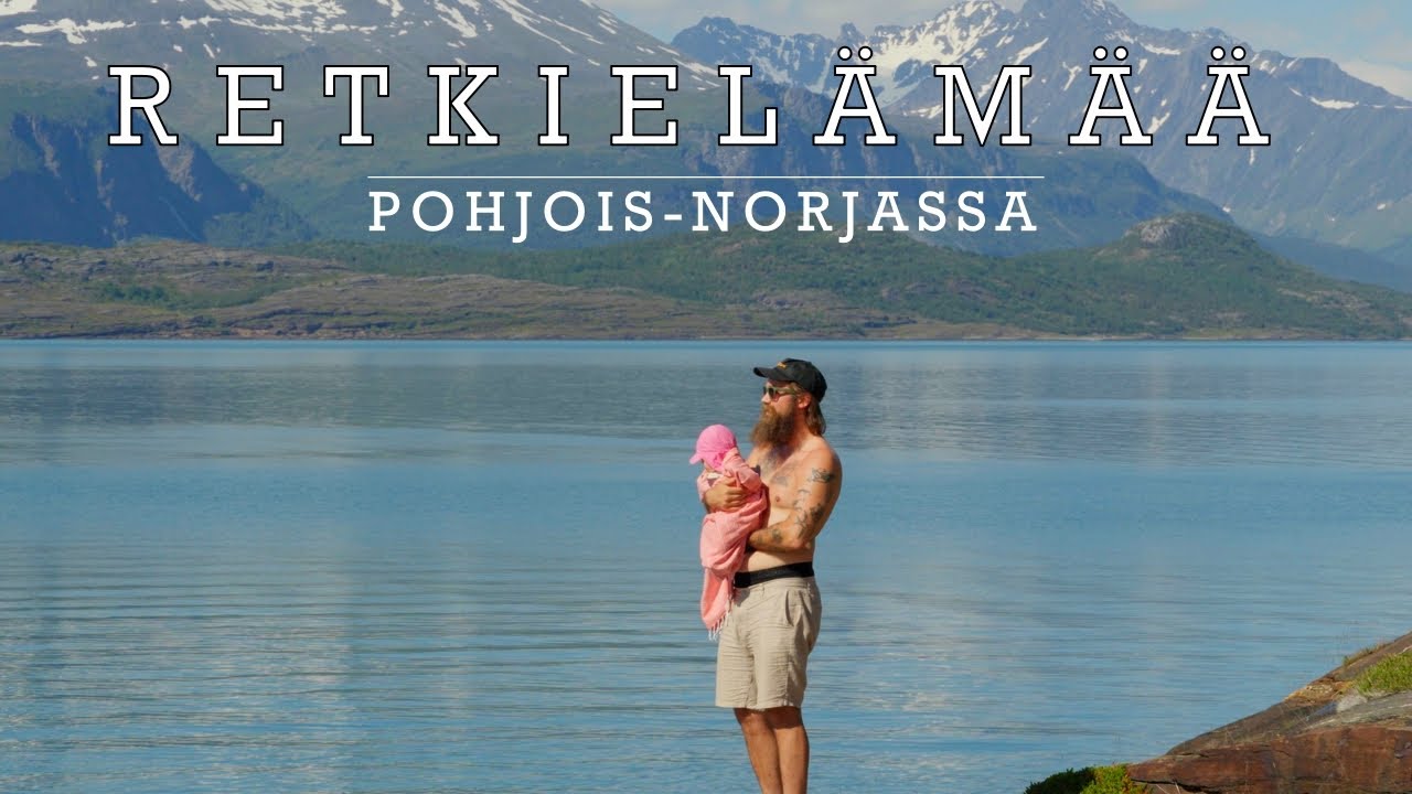 Retkielämää Pohjois-Norjassa | Asuntovaunu Kotina Viikon