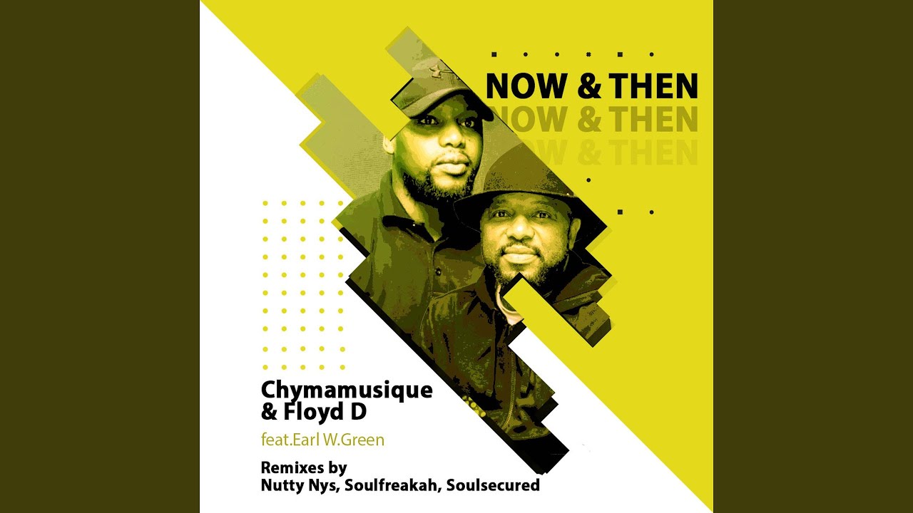 Now & Then (feat. Earl W Green) (Soulfreakah Remix)