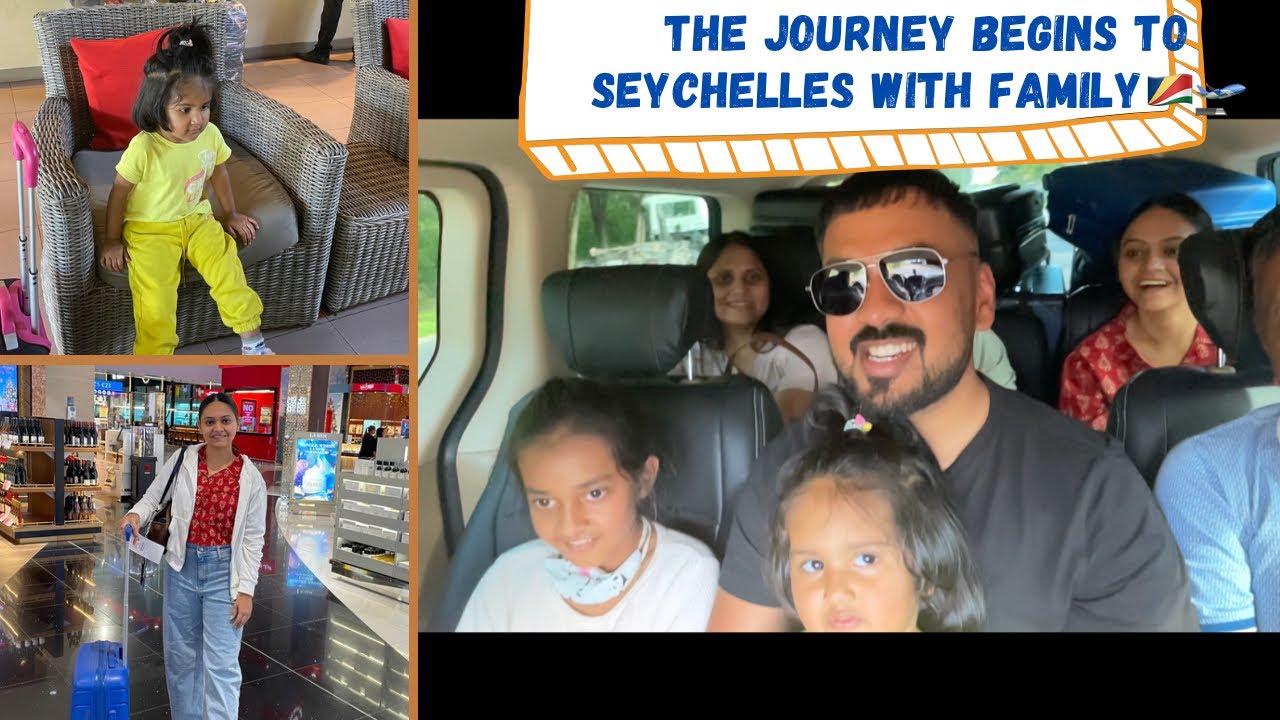 The journey begins to Seychelles 🇸🇨 with family🛫🇸🇨||most romantic beaches in the world ||