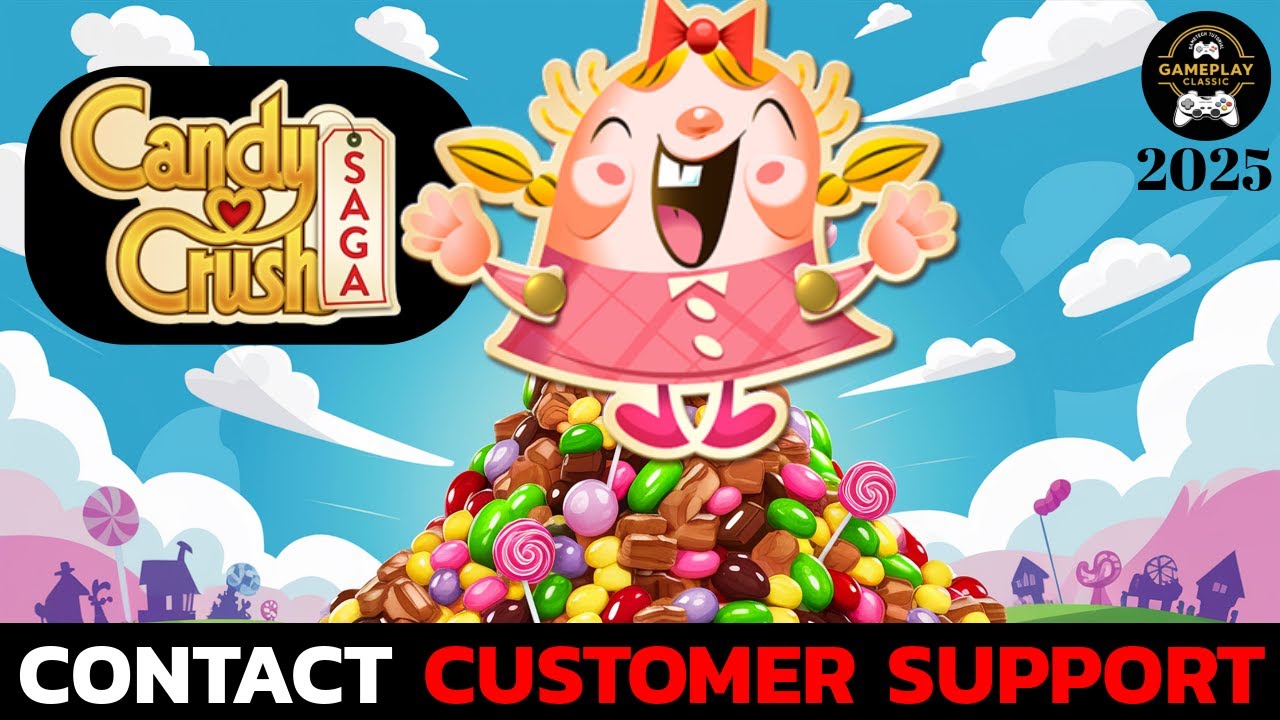 How to Contact Candy Crush Saga Customer Support: Easy Guide