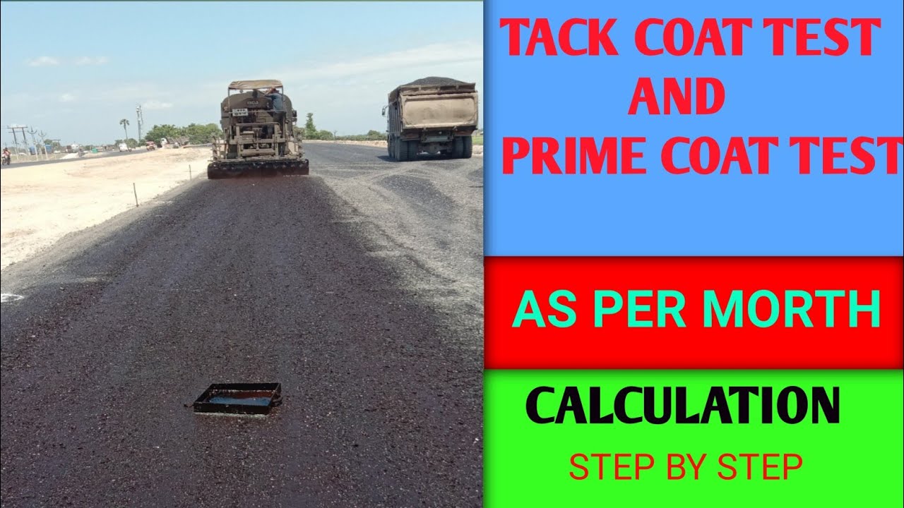 TACK COAT&PRIME COAT TEST IN SITES AND CALCULATION....