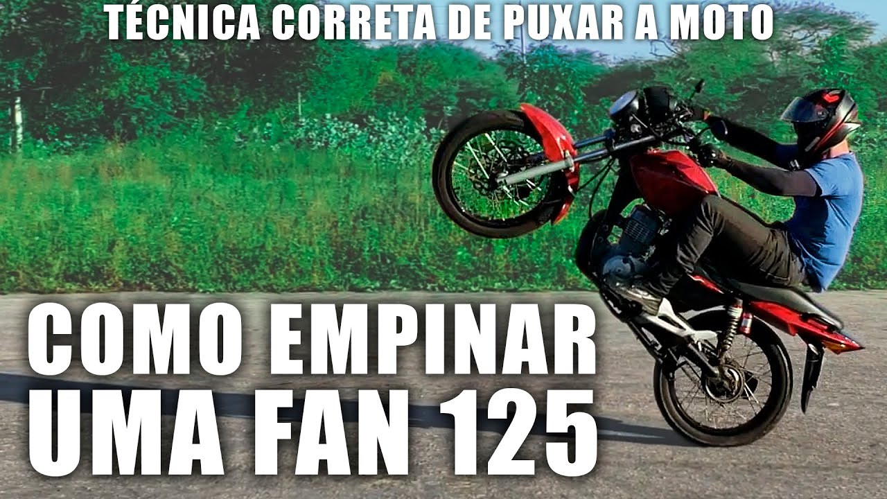17º TREINO DE GR4U - COMO EMPINAR UMA FAN 125cc