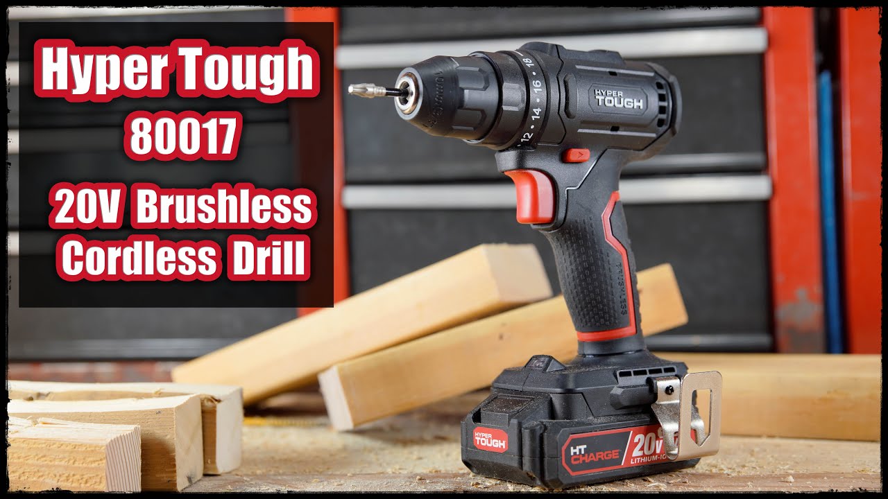 Review Hyper tough 20v Brushless drill 80017
