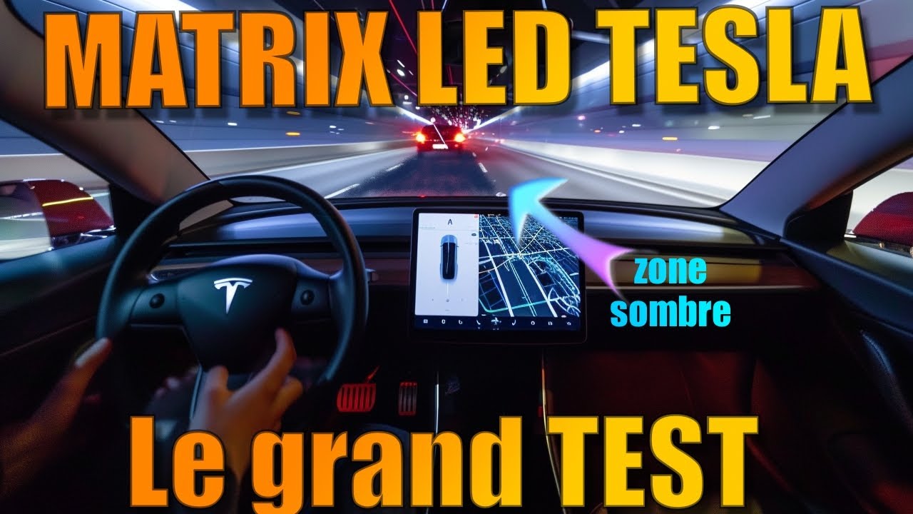 Activation MATRIX LED sur TESLA : le Grand TEST