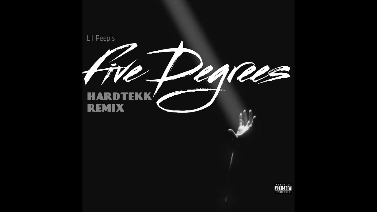 Five Degrees (Lil Peep) [HARDTEKK REMIX]