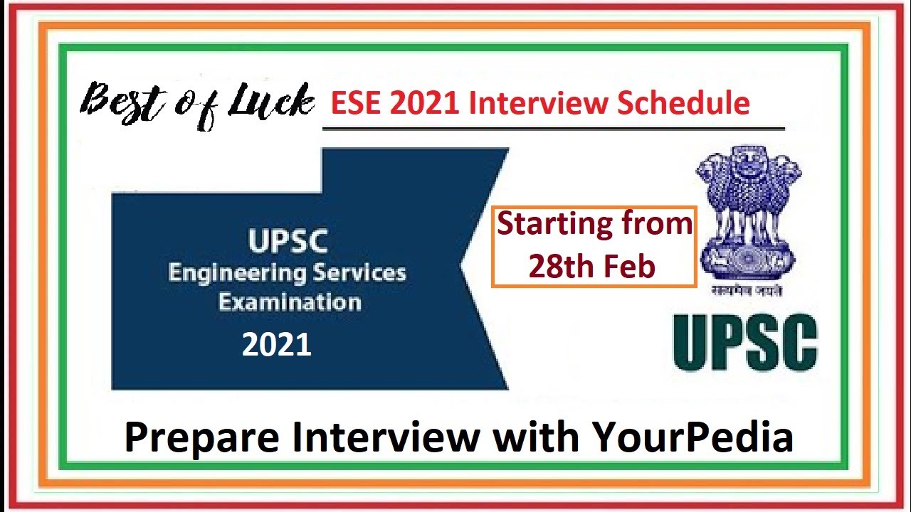 UPSC Engineering Services Exam 2021 Interview Schedule | Prepare Interview with YourPedia